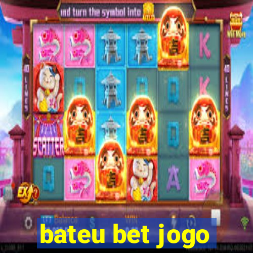 bateu bet jogo